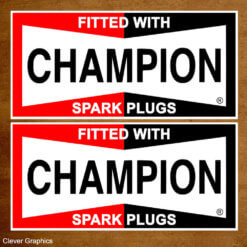 Fitted With Champion Spark Plugs Racing Sticker